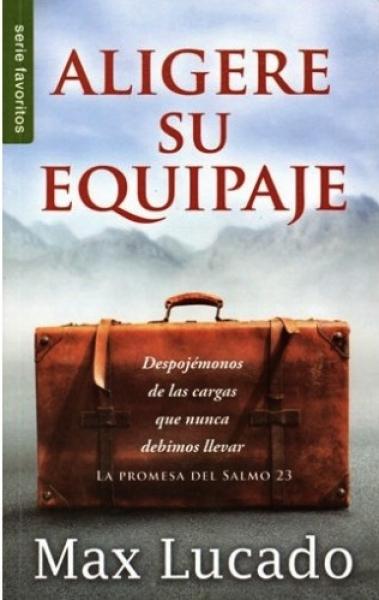 Aligere su equipaje - Max Lucado - Coffee & Jesus