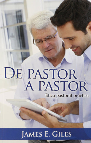 De pastor a pastor - James E. Giles