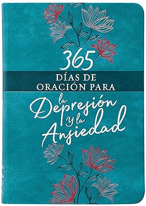365 días de oración para la depresión y la ansiedad