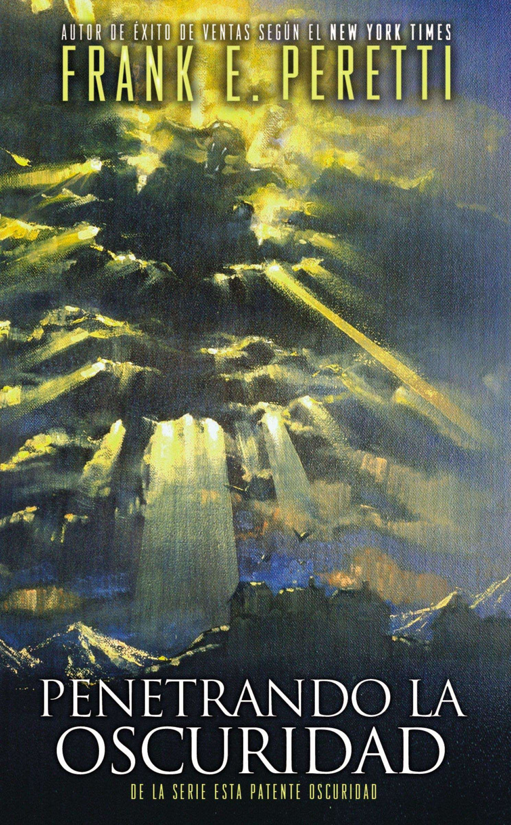 Penetrando la oscuridad - Frank E. Peretti