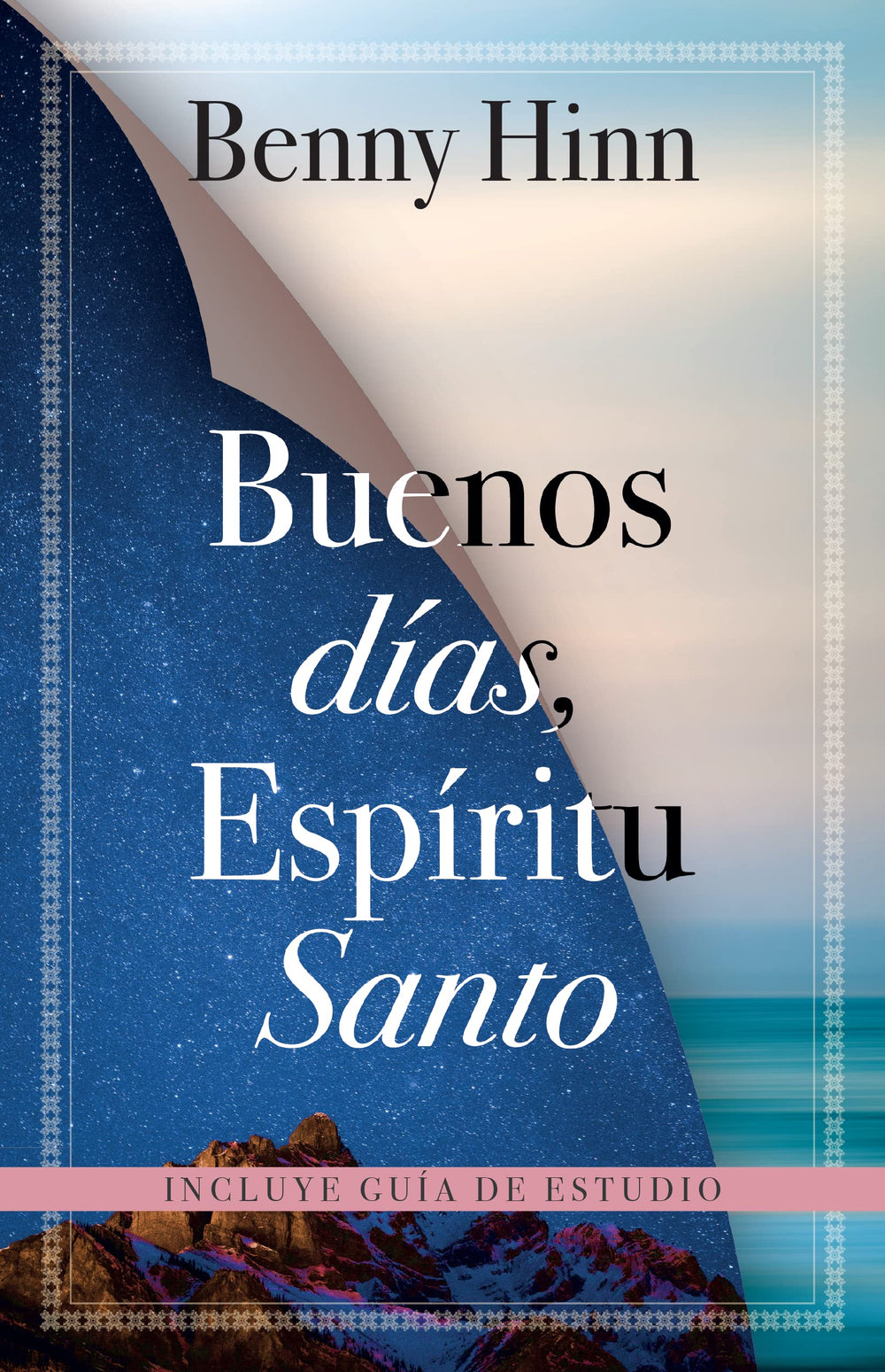 Buenos Días, Espíritu Santo - Benny Hinn | Intimidad con el Espíritu Santo