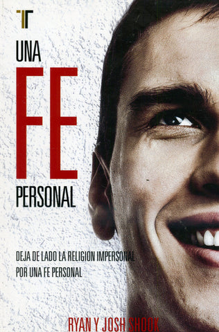 Una fe Personal - Ryan & Josh Shook