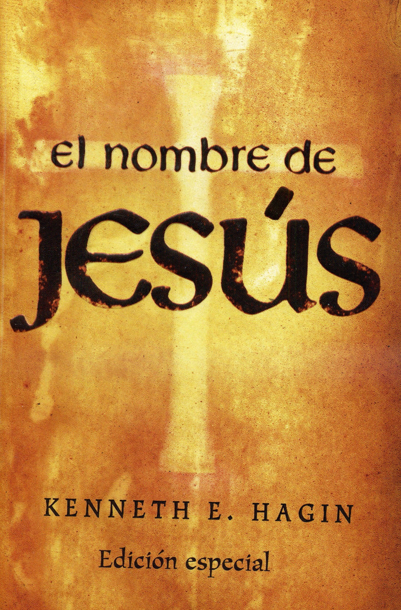 El nombre de Jesús - Kenneth E. Hagin - Coffee & Jesus