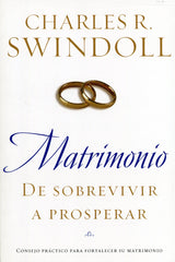 Matrimonio: De sobrevivir a prosperar - Charles R. Swindoll