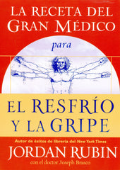 La receta para el resfriado y la gripe - Jordan Rubin