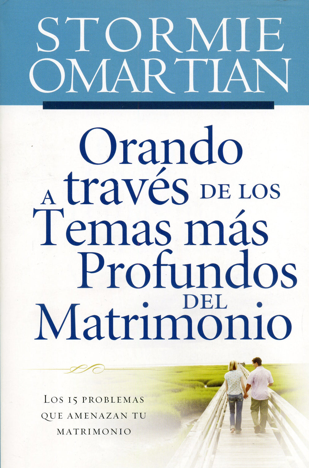 Orando a través de los temas más profundos del matrimonio