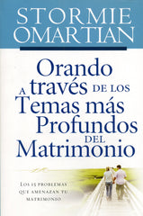 Orando a través de los temas más profundos del matrimonio