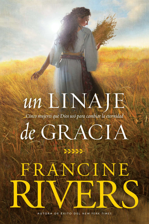 Un linaje de gracia - Francine Rivers - Coffee & Jesus