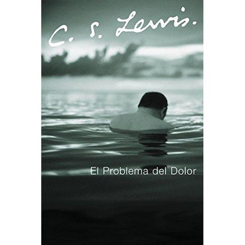 El problema del dolor - C. S. Lewis