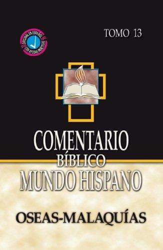 Comentario bíblico mundo hispano Oseas / Malaquías