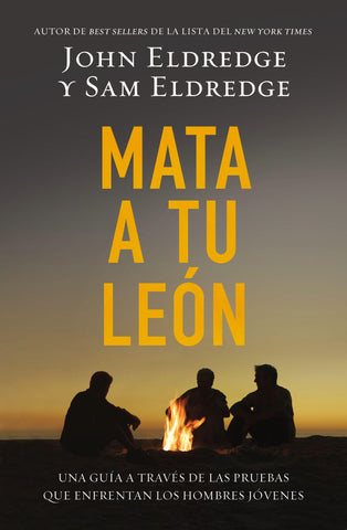 Mata a tu león - John & Sam Eldredge