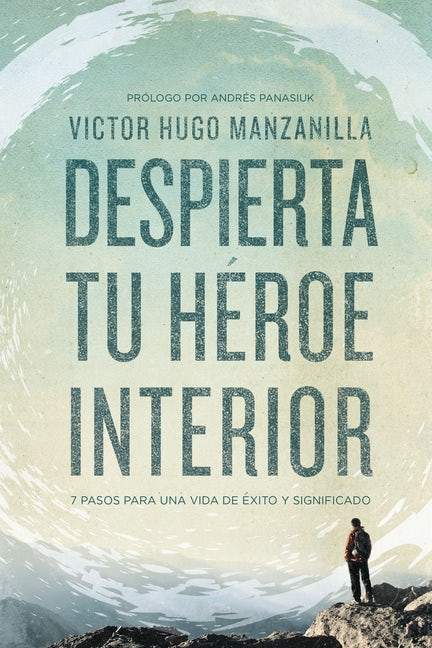 Despierta tu héroe interior - Victor Hugo Manzanilla - Coffee & Jesus