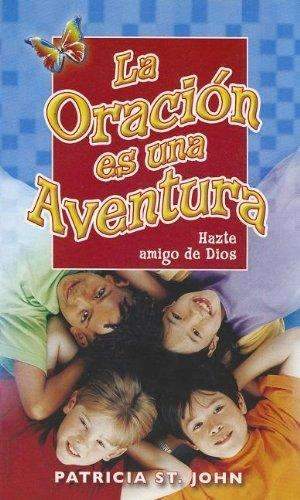 La oración es una aventura - Patricia St. John