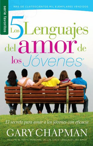 Los cinco lenguajes del amor de los jóvenes- Gary Chapman