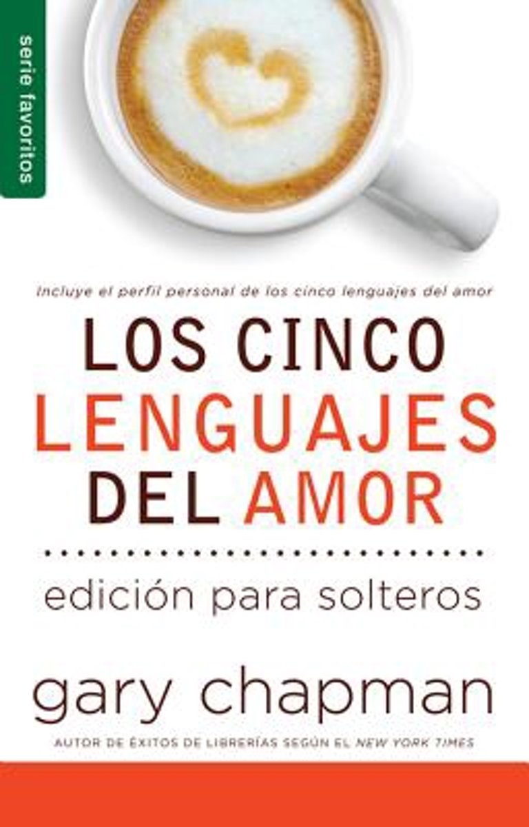 Los 5 lenguajes del amor para solteros - Gary Chapman - Coffee & Jesus