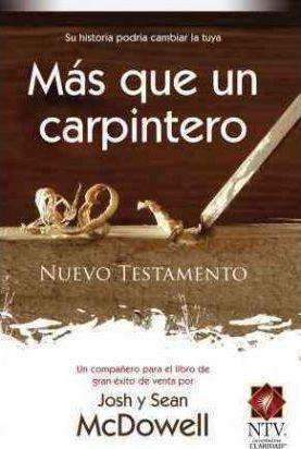 Nuevo Testamento: Más Que Un Carpintero bolsillo tapa rústica - Josh Mcdowell