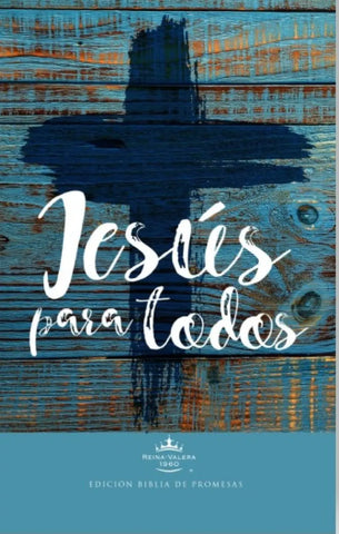 Biblia de promesas Jesús para todos, tapa rustica - RVR 1960