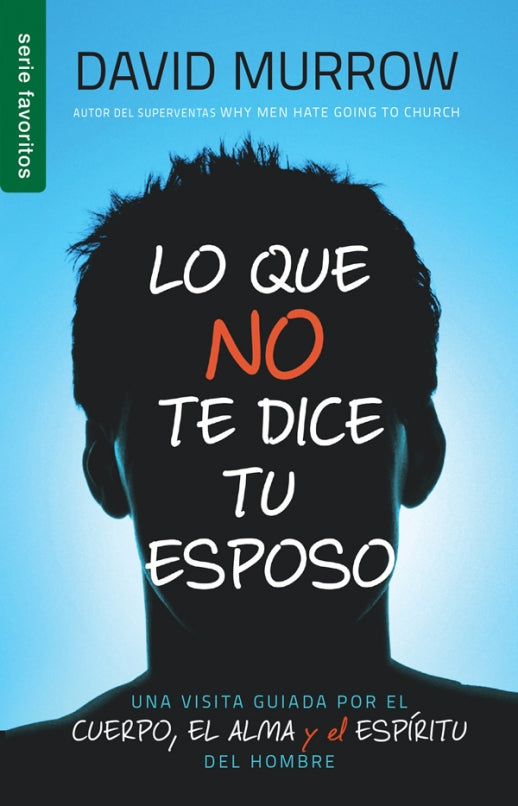 Lo que no te dice tu esposo - David Murrow