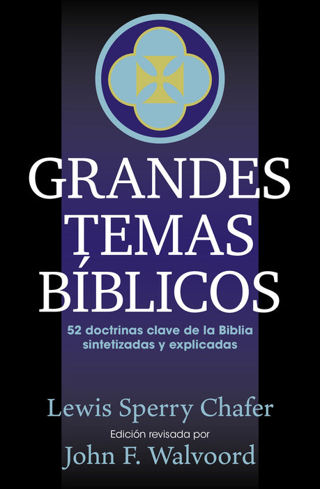 Grandes temas Bíblicos - Lewis Sperry Chafer - Coffee & Jesus