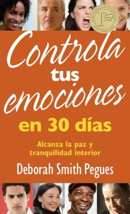 Cómo controlar tus emociones en 30 días - Deborah Smith Pegues - Coffee & Jesus