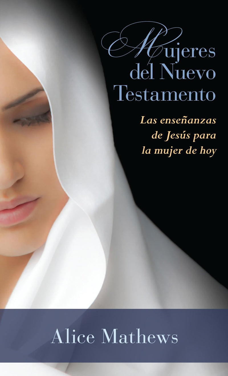Mujeres del nuevo testamento - Alice Mathews - Coffee & Jesus