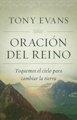 Oración del reino - Tony Evans