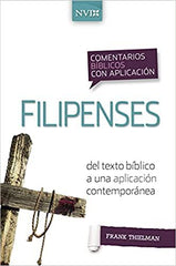 Comentario Bíblico con aplicación NVI filipenses del texto Bíblico a una aplicación contemporánea