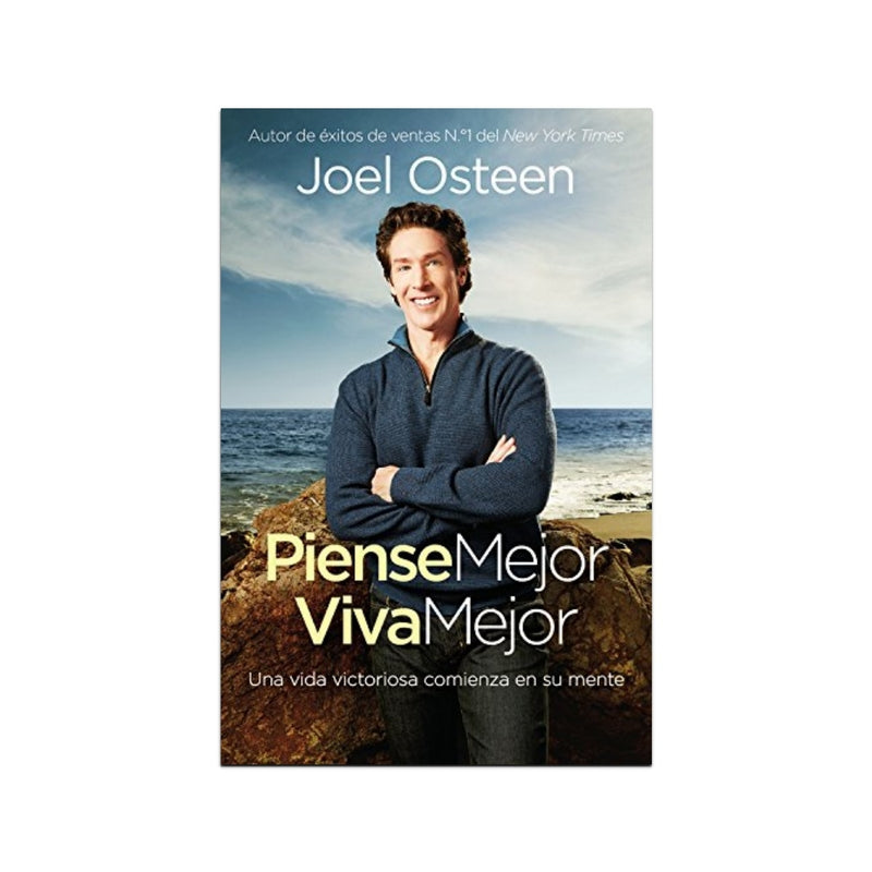 Piense Mejor, Viva Mejor - Joel Osteen