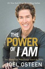 The power of i am - Joel Osteen