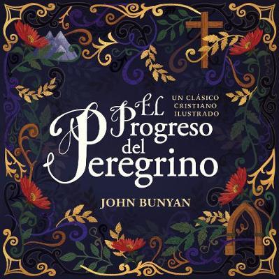 El Progreso del Peregrino - John Bunyan