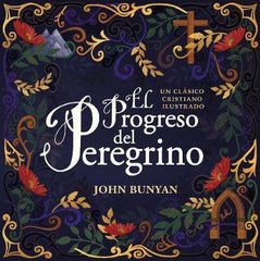 El Progreso del Peregrino - John Bunyan