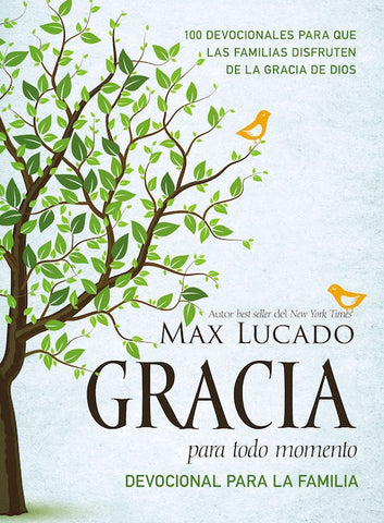Gracia para todo momento devocional - Max Lucado