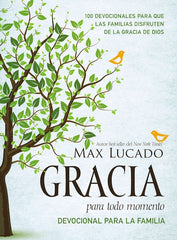 Gracia para todo momento devocional - Max Lucado