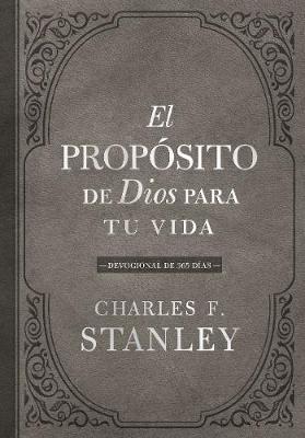 El propósito de Dios para tu vida - Charles F Stanley