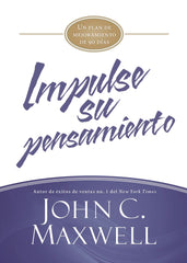Impulse su pensamiento - John C. Maxwell