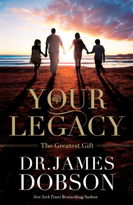 Su legado: El mayor regalo - Dr. James Dobson - Coffee & Jesus