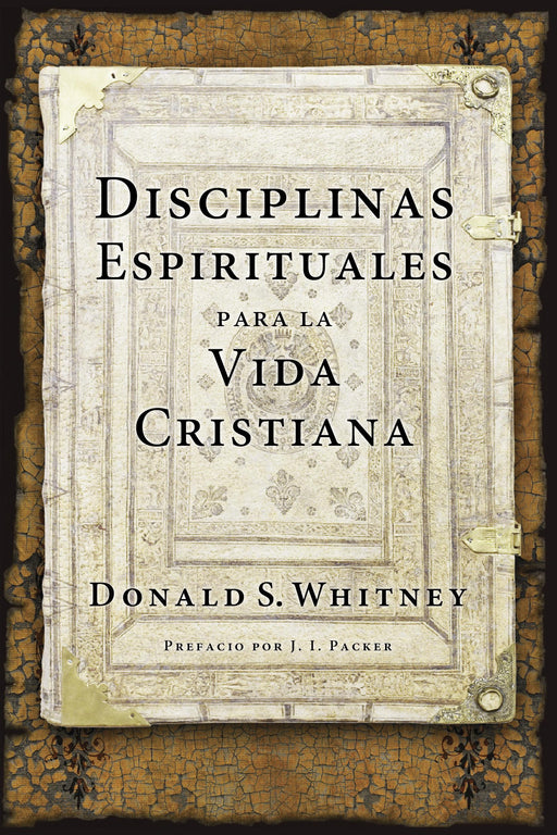 Disciplinas espirituales para la vida cristiana - Donald S. Whitney - Coffee & Jesus
