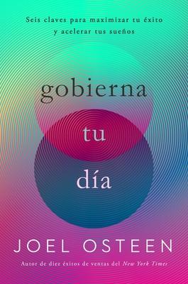 Gobierna tu día- Joel Osteen
