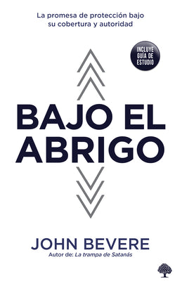 Bajo el abrigo - John Bevere