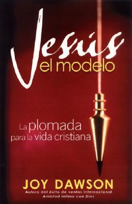 Jesús el modelo - Joy Dawson