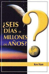 Seis dias o millones de años - Ken Ham