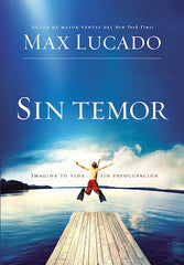 Sin temor - Max Lucado