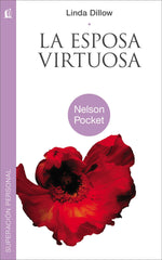 La esposa virtuosa - Linda Dillow