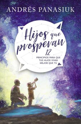 Hijos que prosperan - Andres Panasiuk - Coffee & Jesus