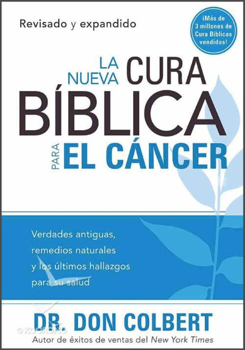La Nueva cura biblica para el cáncer