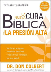 La nueva cura Biblica para la presion alta, edición bolsillo - Dr. Don Colbert