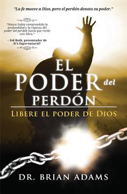 El Poder del Perdon : Libere el Poder de Dios - Coffee & Jesus
