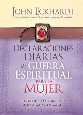 Declaraciones Diarias de Guerra Espiritual Para La Mujer : Principios Biblicos Para Derrotar Al Enemigo - Coffee & Jesus