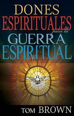 Dones Espirituales Para La Guerra Espiritual - Coffee & Jesus