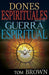 Dones Espirituales Para La Guerra Espiritual - Coffee & Jesus